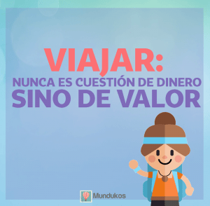 Frase de viaje - Viajar no es cuestión de dinero